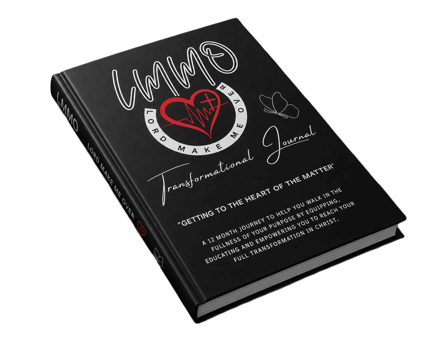Lord Make Me Over Transformational Journal — book cover